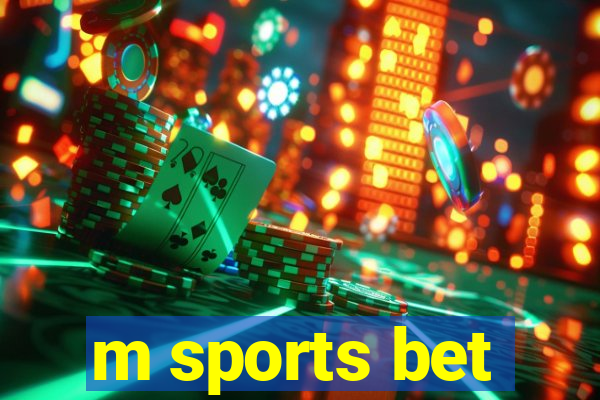 m sports bet