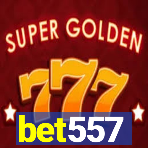 bet557