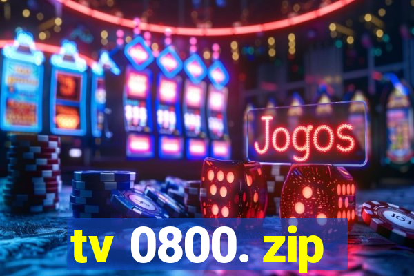 tv 0800. zip