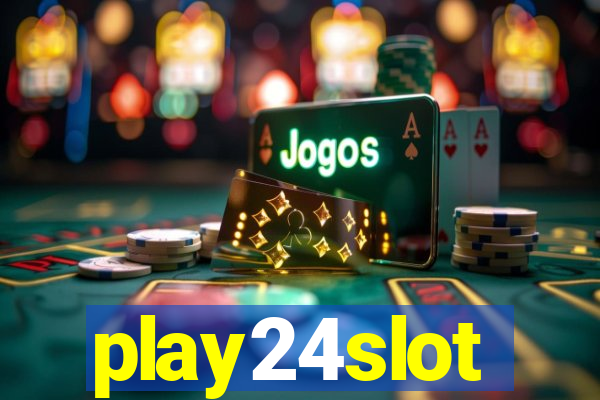 play24slot