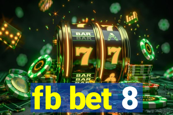 fb bet 8