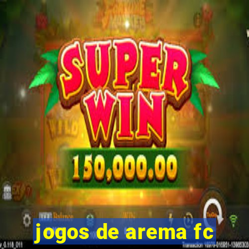 jogos de arema fc