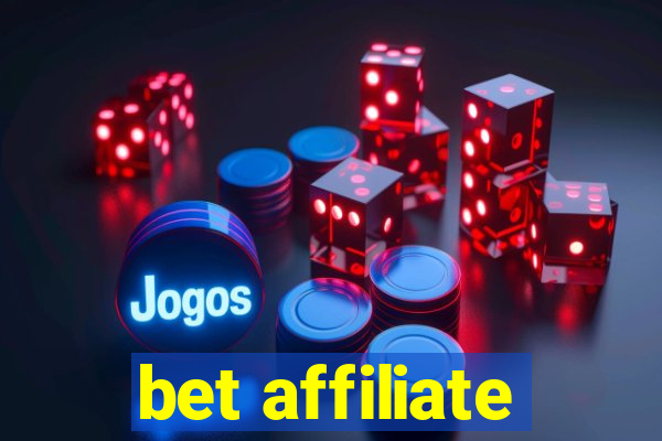 bet affiliate