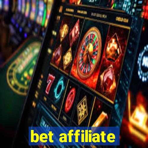 bet affiliate