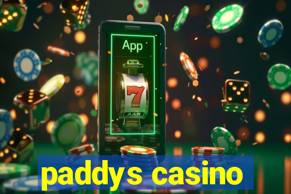 paddys casino