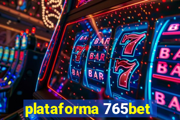 plataforma 765bet