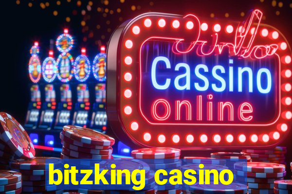 bitzking casino