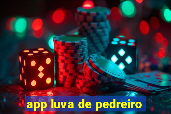 app luva de pedreiro