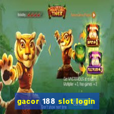 gacor 188 slot login