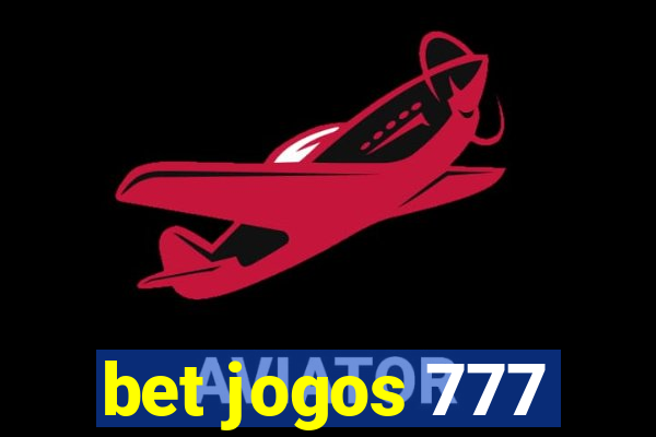 bet jogos 777