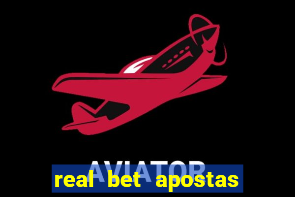 real bet apostas esportivas e jogos online