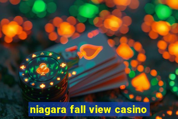 niagara fall view casino