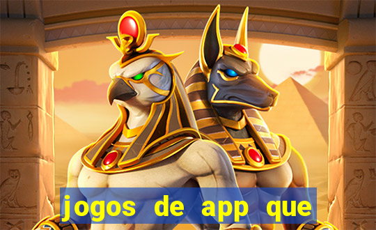 jogos de app que ganha dinheiro