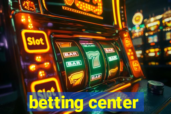 betting center