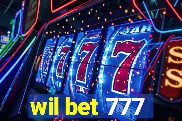 wil bet 777