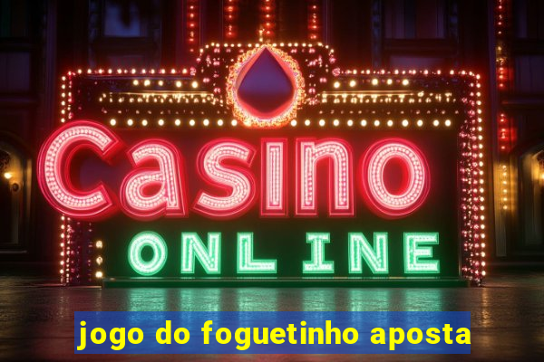 jogo do foguetinho aposta