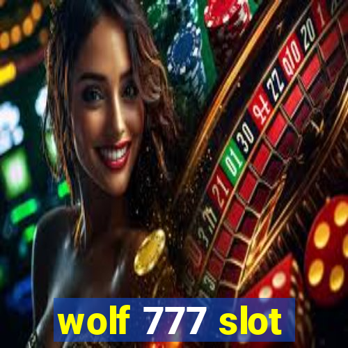 wolf 777 slot