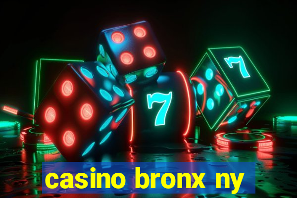 casino bronx ny