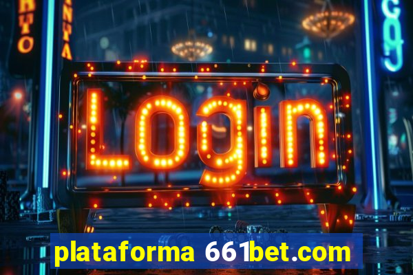 plataforma 661bet.com