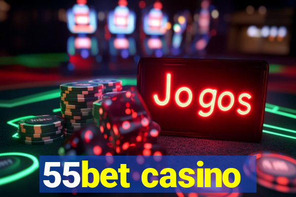 55bet casino