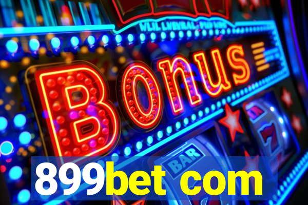 899bet com