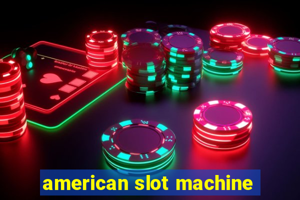 american slot machine