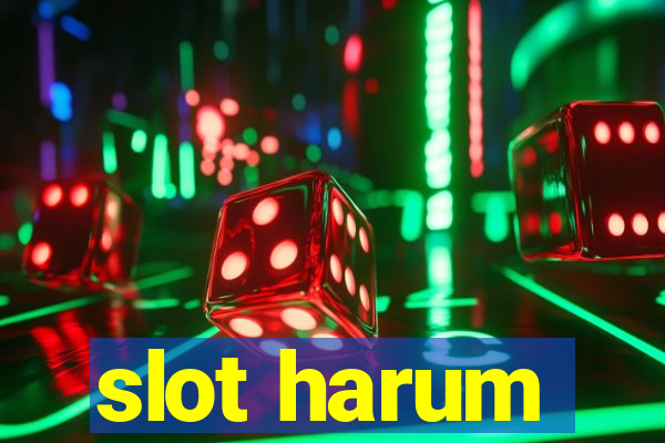 slot harum