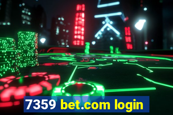 7359 bet.com login