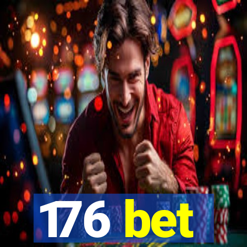 176 bet