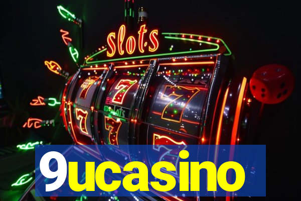 9ucasino