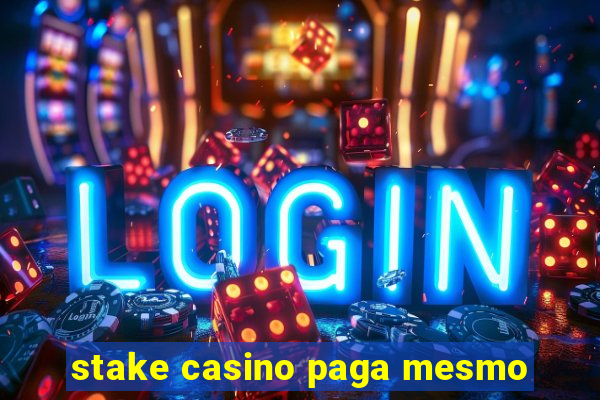 stake casino paga mesmo