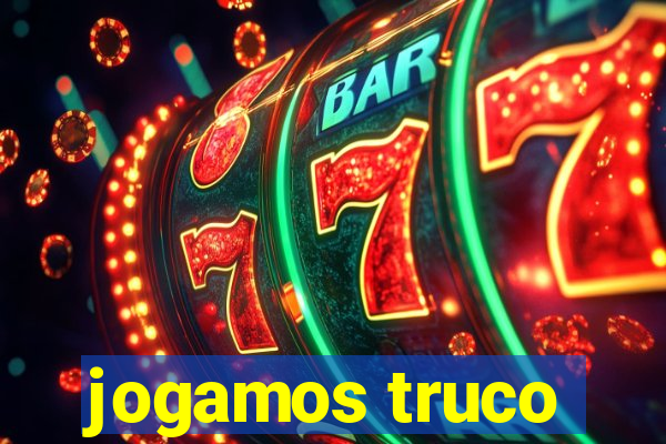 jogamos truco