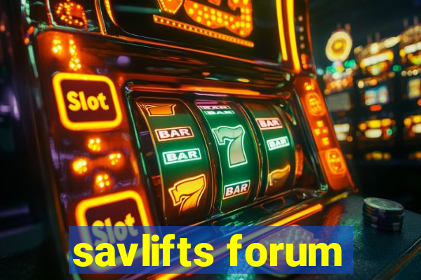 savlifts forum