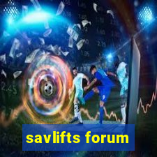 savlifts forum