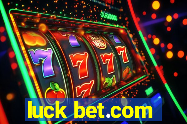 luck bet.com