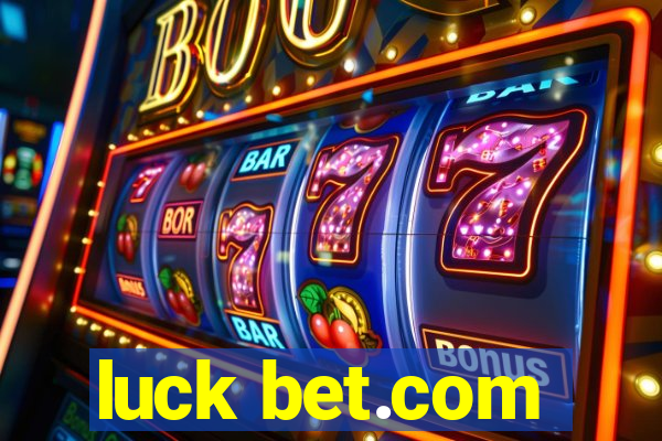 luck bet.com