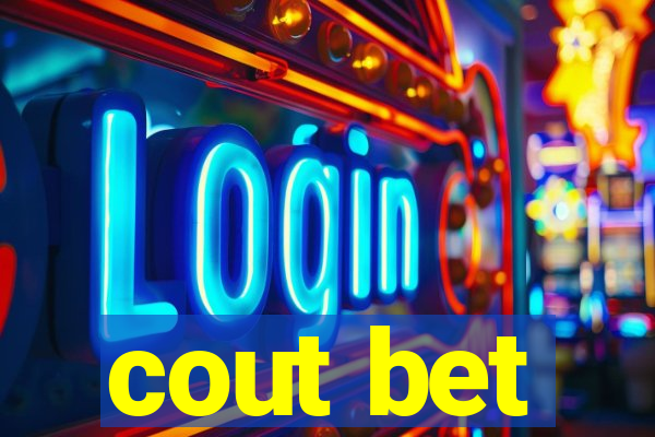 cout bet