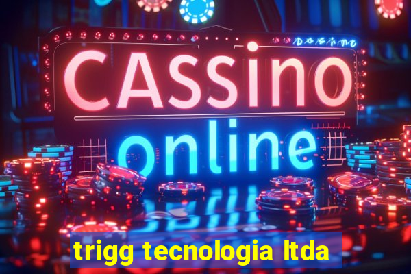 trigg tecnologia ltda