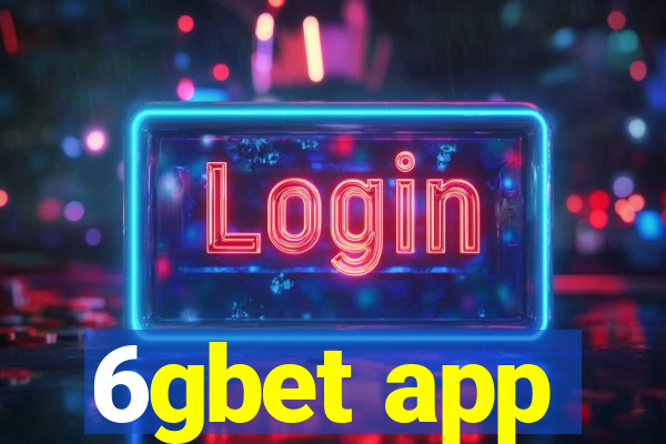 6gbet app