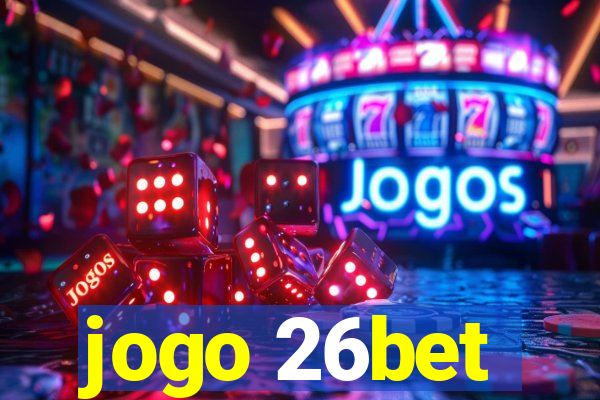 jogo 26bet