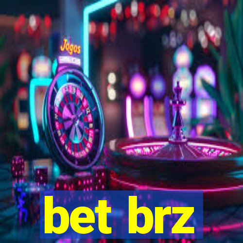 bet brz