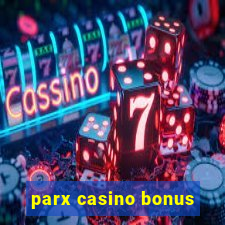 parx casino bonus