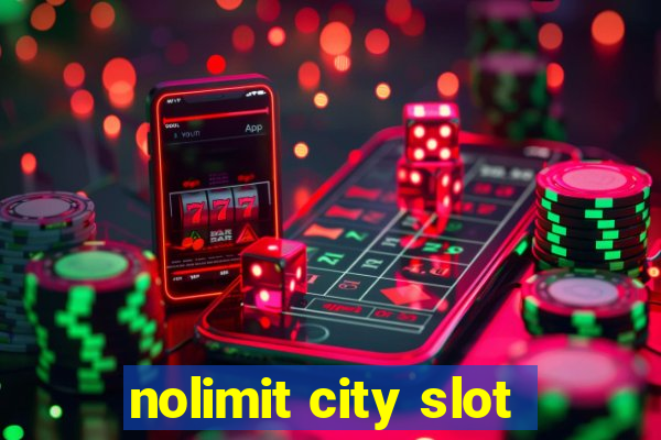 nolimit city slot