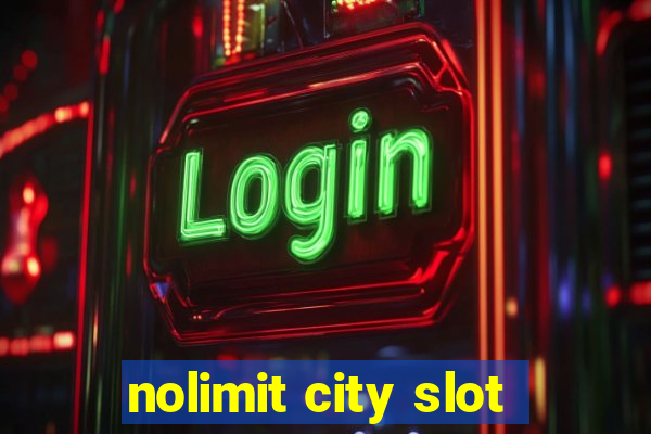 nolimit city slot