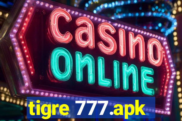 tigre 777.apk