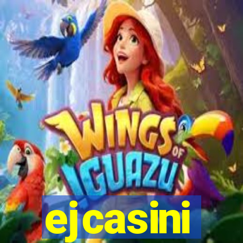 ejcasini