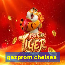 gazprom chelsea