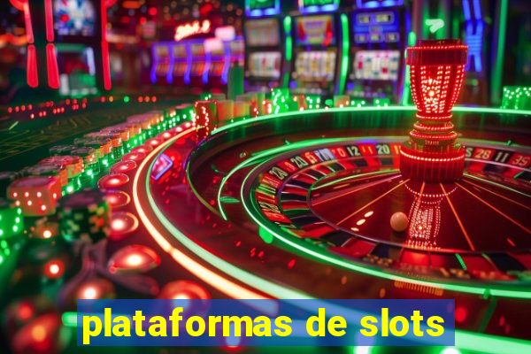 plataformas de slots