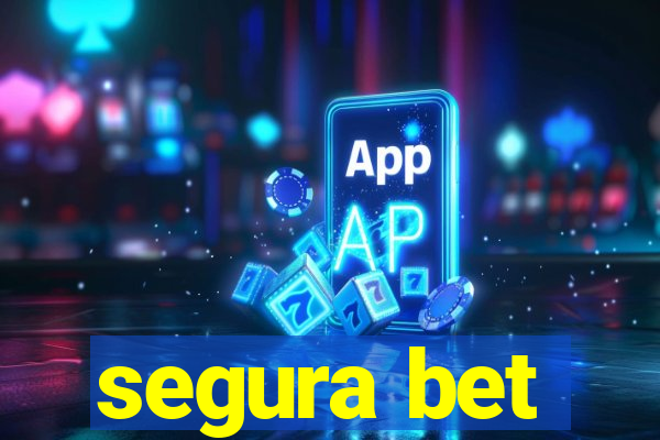 segura bet