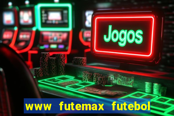 www futemax futebol ao vivo